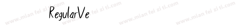 鼎特毛楷体 RegularVe字体转换